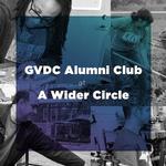 GVDC Alumni Club at A Wider Circle on March 31, 2018